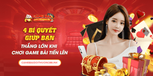 4 bí quyết giúp bạn thắng lớn khi chơi game bài tiến lên